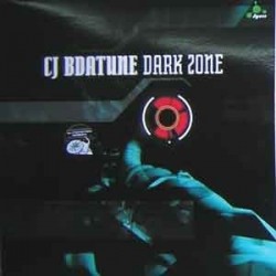 CJ Bdatune ‎– Dark Zone 