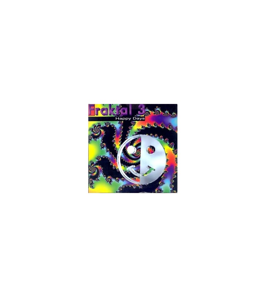 Fraktal 3 ‎– Happy Days 