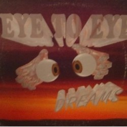 Eye To Eye ‎– Dreams