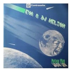 Eva & DJ Nelson ‎– Meteor Man