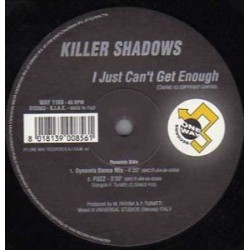 Killer Shadows ‎– I Just Can't Get Enough 