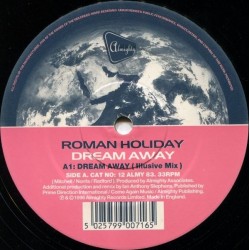 Roman Holiday ‎– Dream Away