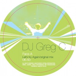 DJ Greg C ‎– Let's Try Again 