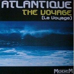 Atlantique ‎– The Voyage (Le Voyage)