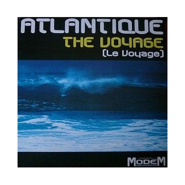 Atlantique ‎– The Voyage (Le Voyage)