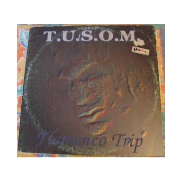 TUSOM ‎– Flamenco Trip 