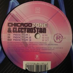 Chicago Zone & Electrostan ‎– Reactor