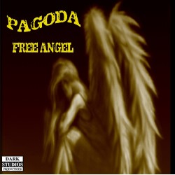Pagoda ‎– Free Angel 