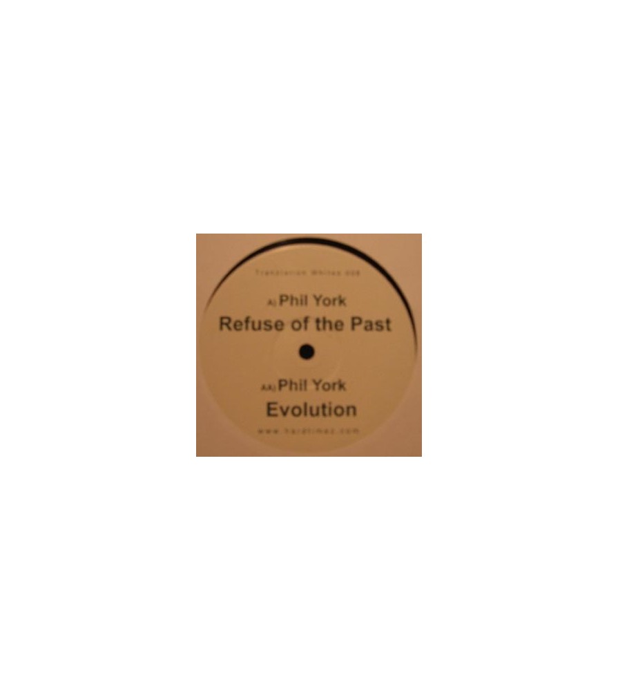 Phil York ‎– Refuse Of The Past / Evolution 