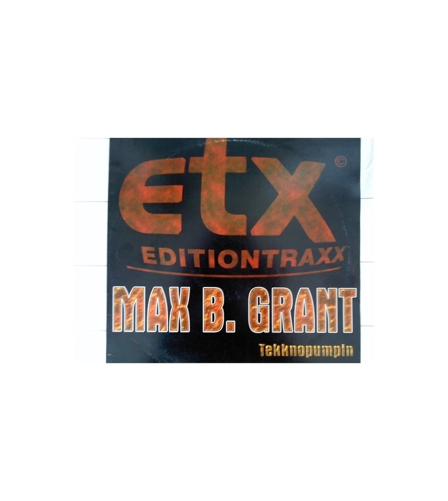 Max B. Grant ‎– Tekknopumpin 