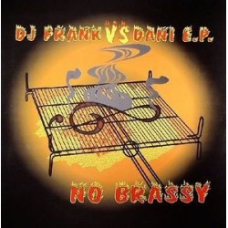 DJ Frank vs. Dani EP ‎– No Brassy