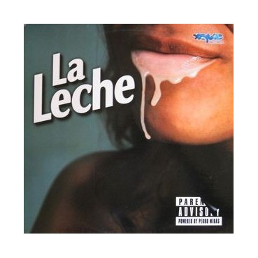  La Leche ‎– El Lechero 