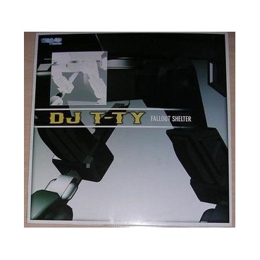 DJ T-TY ‎– Fallout Shelter 