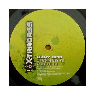 Dany BPM ‎– Crash The Party 