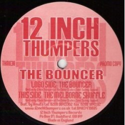 12 Inch Thumpers ‎– The Bouncer 