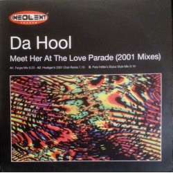 Da Hool - Meet Her At The Love Parade(INCLUYE REMIX FERGIE¡¡)