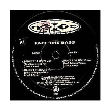 Face The Bass ‎– Dance 2 The House 