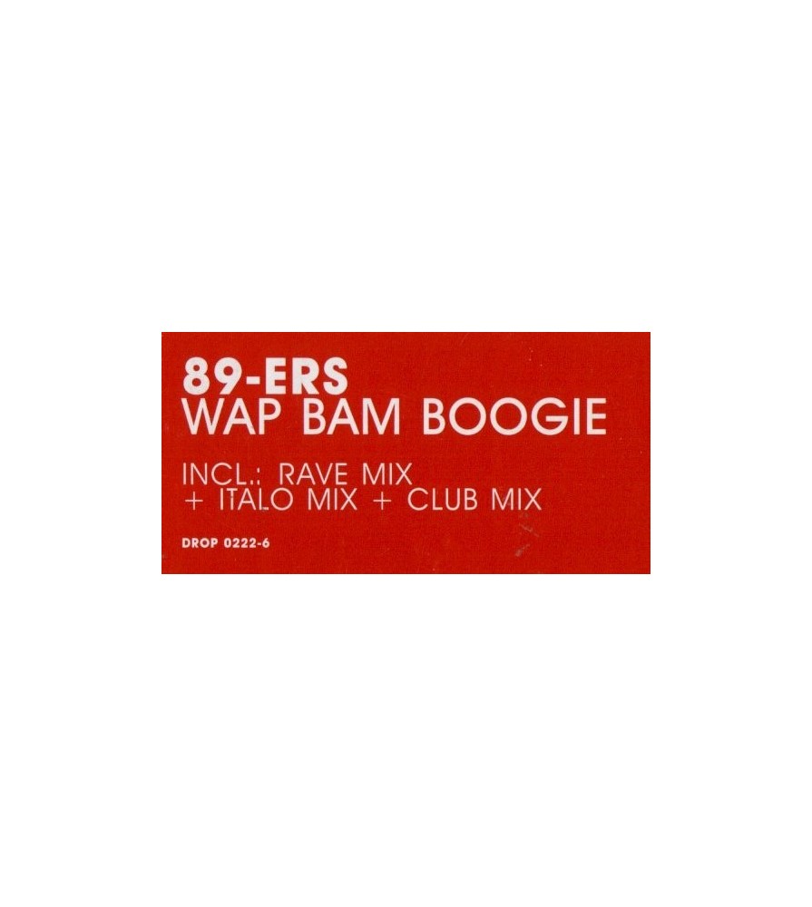 89ers ‎– Wap Bam Boogie 