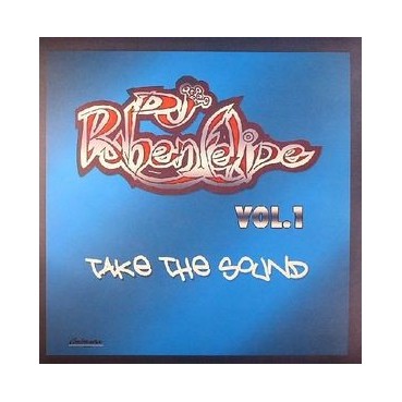 DJ Ruben Felipe ‎– Vol. 1 - Take The Sound 