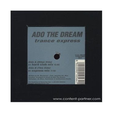 Ado The Dream - Trance Express(SELLO ITALIANO IPNOTIKA)