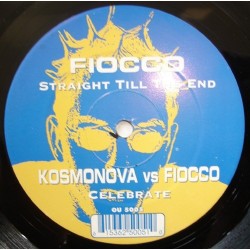 Fiocco ‎– Straight Till The End / Celebrate 