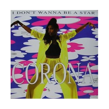 Corona - I Don't Wanna Be A Star (TEMAZO¡¡ COPIA IMPORT¡¡ )