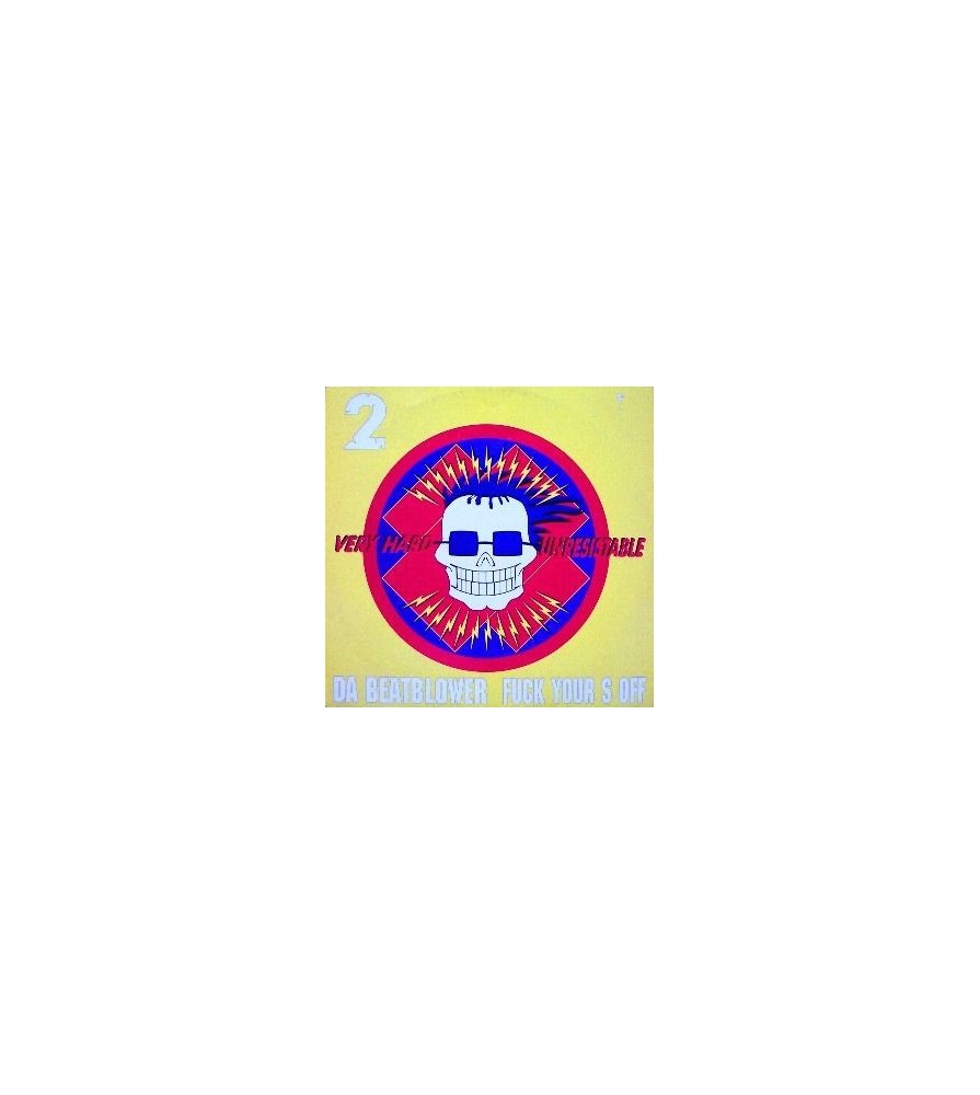 Da Beatblower ‎– Fuck Your S Off 