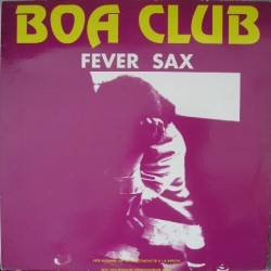 Boa Club ‎– Fever Sax (MEGABEAT RECORDS)