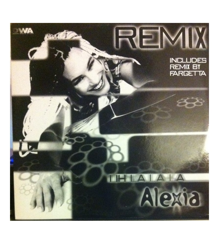 Alexia ‎– Uh La La La (Remix) 