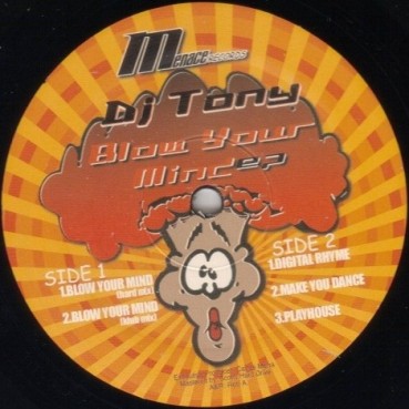 DJ Tony – Blow Your Mind EP (MENACE RECORDS)