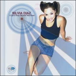 Silvia Diaz ‎– I Can't Help Myself (Remixes) 