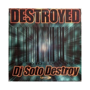 DJ Soto Destroy - Destroyed