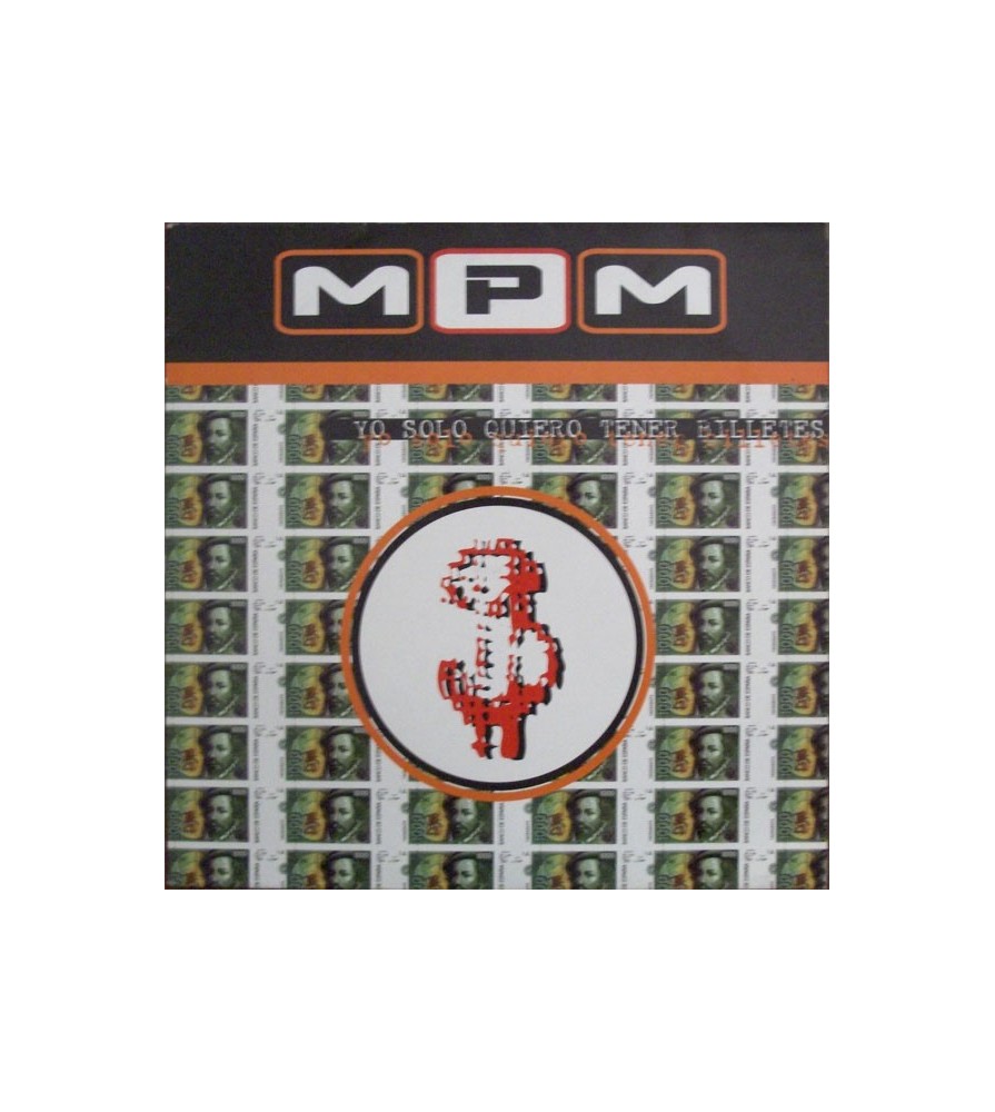 MPM ‎– Yo Solo Quiero Tener Billetes 