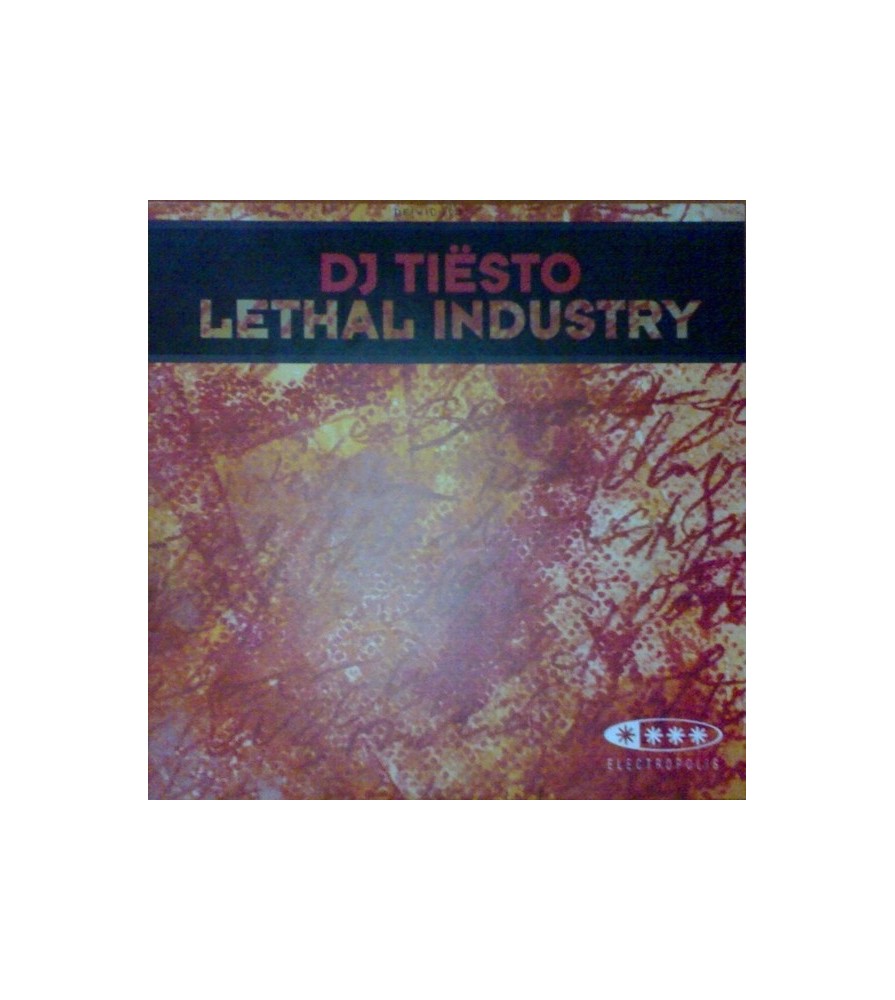 DJ Tiesto ‎– Lethal Industry (ELECTROPOLIS)