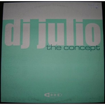 DJ Julio - The Concept (PELOTAZO COLISEUM¡¡¡ DISCO NUEVO¡¡)