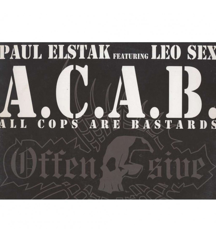 Paul Elstak Featuring Leo Sex / Paul Elstak & Firestone ‎– A.C.A.B. (All Cops Are Bastards) / Retaliate 