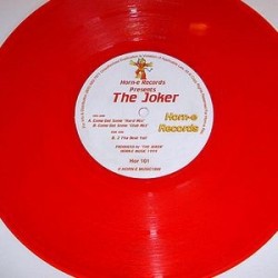 The Joker ‎– Come Get Some 