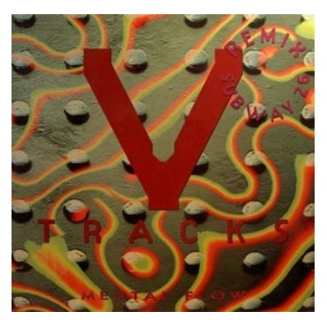 V-Tracks – Mental Flow / Subway 26 (BASES DEL 94¡¡ CLÁSICO)