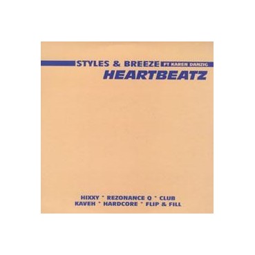 Styles & Breeze Feat. Karen Danzig - Heartbeatz(CANTADITO MUY BUENO 2004¡¡  DISCO DOBLE¡)
