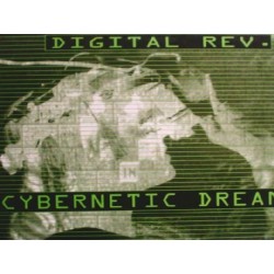 Digital Rev ‎– Cybernetic Dream 
