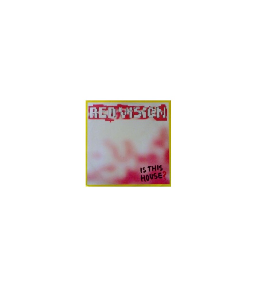 Red Vision ‎– Is This House