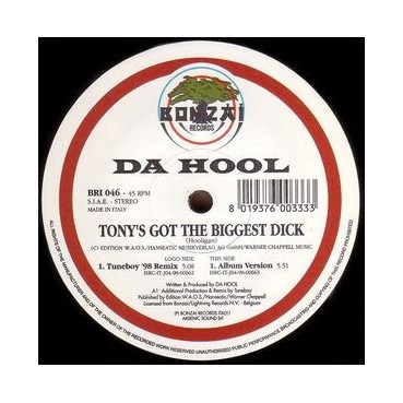 Da Hool ‎– Tony's Got The Biggest Dick 
