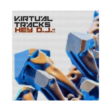 Virtual Tracks ‎– Hey DJ (REEDICIÓN)