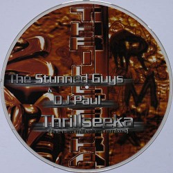 Stunned Guys, The & DJ Paul - Thrillseeka (The New Millenium Remixes)(2 MANO,TEMAZO¡¡)