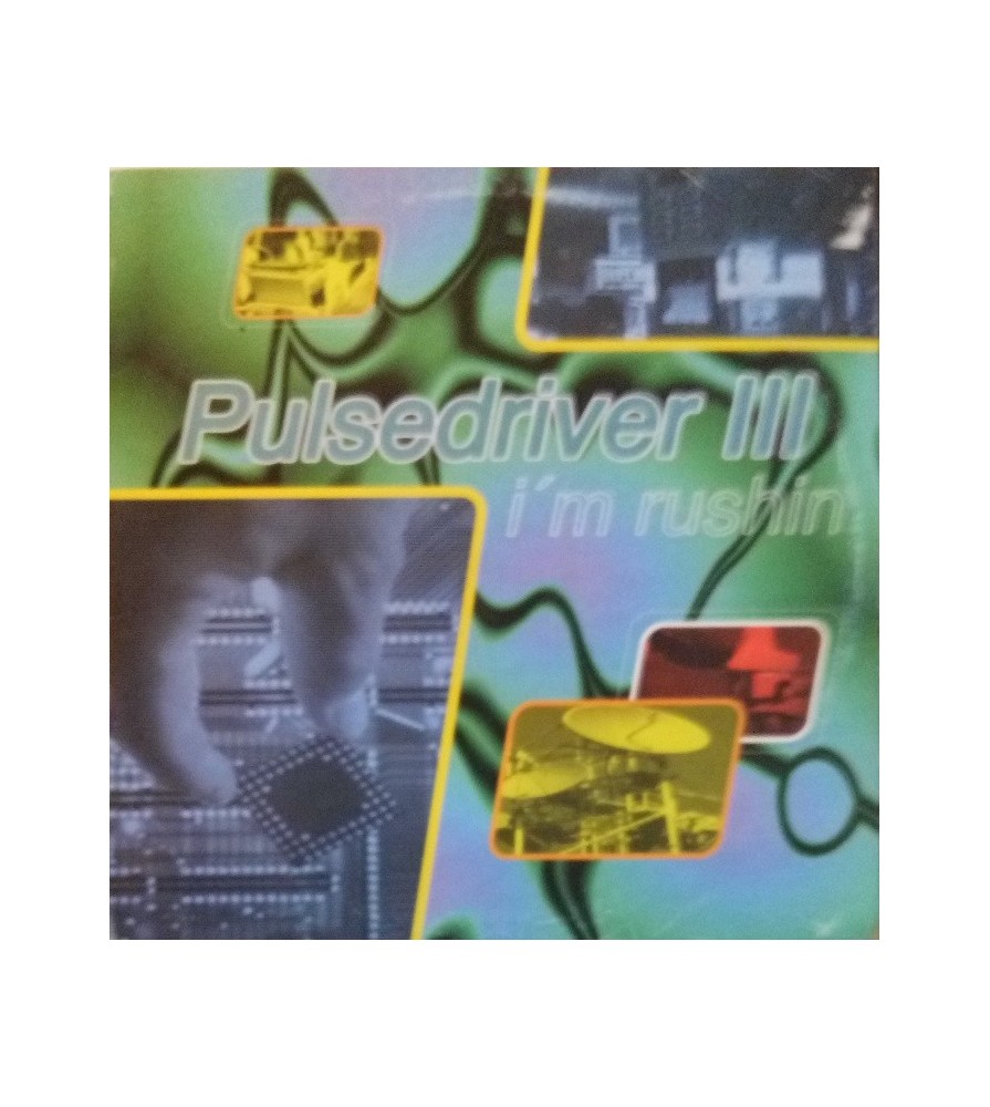 Pulsedriver III – I'm Rushin