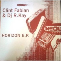 Clint Fabian & DJ R. Kay – Horizon 