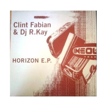 Clint Fabian & DJ R. Kay – Horizon 