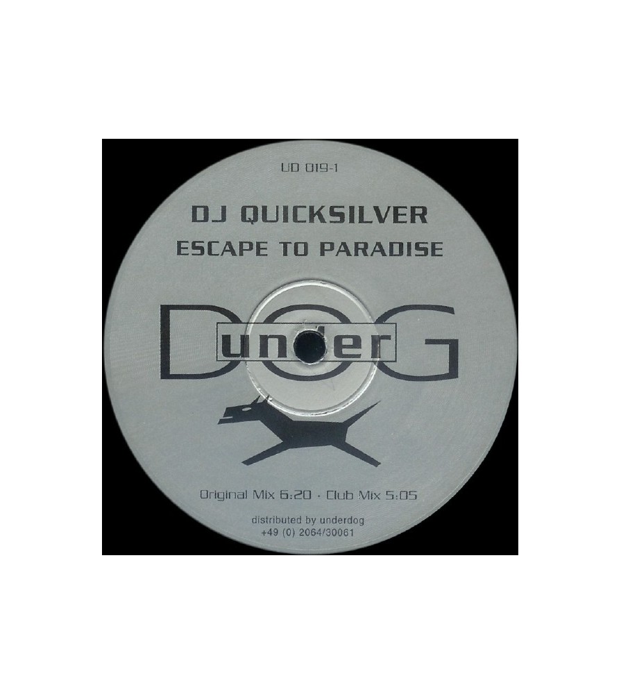 DJ Quicksilver ‎– Escape To Paradise / Timerider 