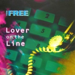 The Free - Lover On The Line (PELOTAZO¡¡  EDICIÓN ALEMANA,COPIA ÚNICA¡¡)