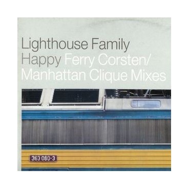 Lighthouse Family ‎– Happy (Ferry Corsten / Manhattan Clique Mixes) 